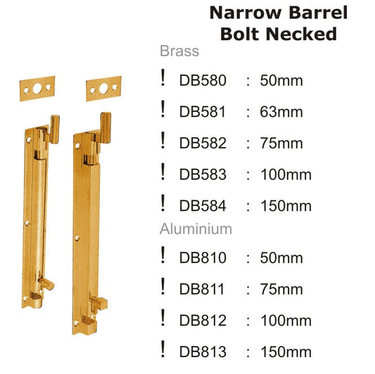 Narrow Barrel Bolt Necked 100mm x 25mm x102mm